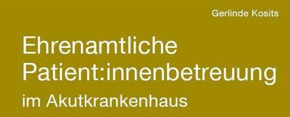 Buchcover Ehrenamtliche Patient:innenbetreuung im Akutkrankenhaus. Aufeinandergelegte Hände Mosaik